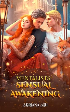 Mentalists: Sensual Awakening: fantasy romance for adults novel 2023 (Faculty of Mentalists Book 1)