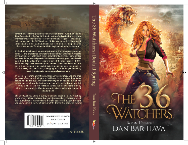 The 36 Watchers, book i: Fall. the 36 watchers, book II, spring