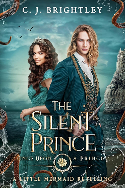 The Silent Prince: A Little Mermaid Retelling