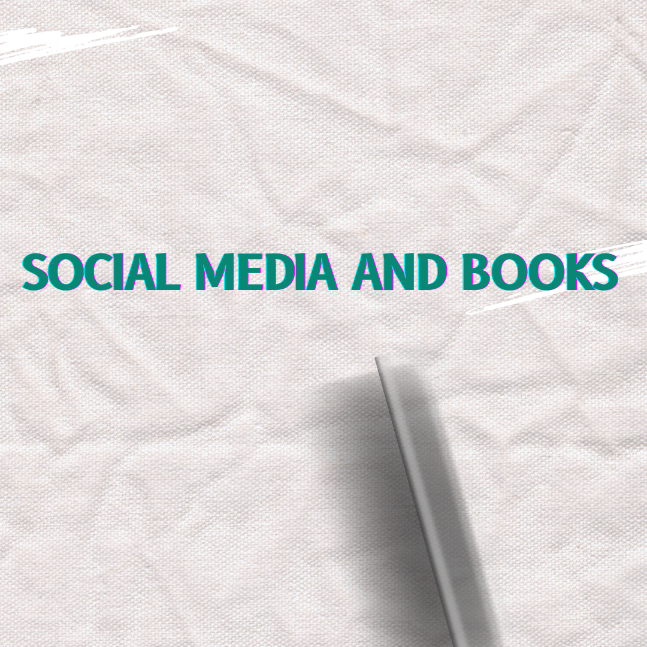Social Media and Books: The Intersection of Modern Technology and Traditional Literature