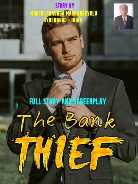 THE BANK THIEF STORY NARRATION