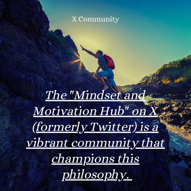 X Community Spotlight: Mindset and Motivation Hub